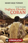 Dağların Efendisi Çoban Kırsal Turizmde