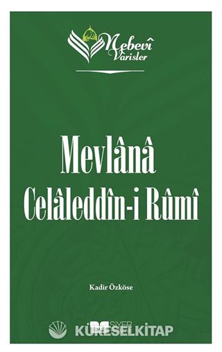Nebevi Varisler / Mevlana Celaleddin-ı Rumi