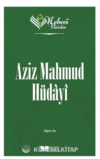 Nebevi Varisler / Aziz Mahmud Hüdayi
