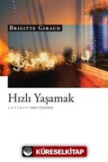 Hızlı Yaşamak