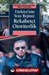 Türkiye'nin Yeni Rejimi: Rekabetçi Otoriterlik