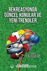 Rekreasyonda Güncel Konular ve Yeni Trendler