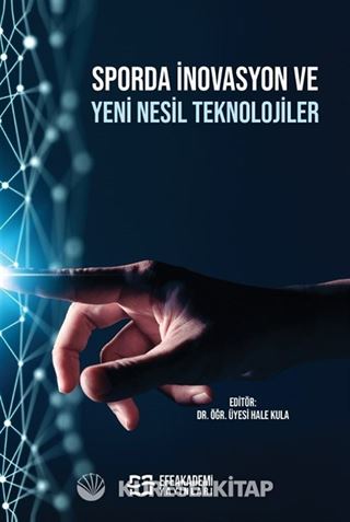 Sporda İnovasyon ve Yeni Nesil Teknolojiler
