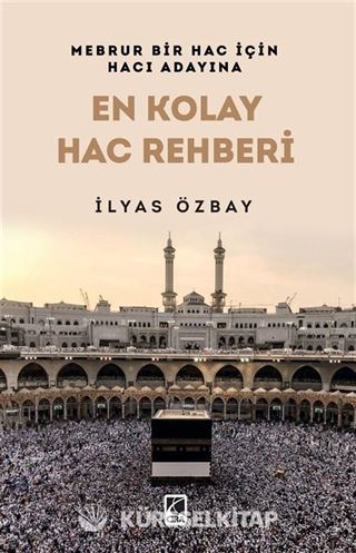En Kolay Hac Rehberi
