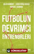 Futbolun Devrimci Antrenörleri