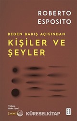 Beden Bakış Açısından Kişiler ve Şeyler