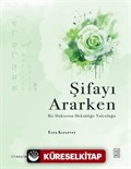 Şifayı Ararken