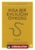 Kısa Bir Evliliğin Öyküsü