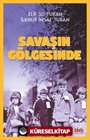 Savaşın Gölgesinde