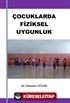 Çocuklarda Fiziksel Uygunluk