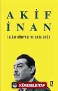 İslam Dünyası ve Orta Doğu