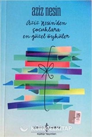 Aziz Nesin'den Çocuklara En Güzel Öyküler