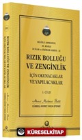 Rızık Bolluğu ve Zenginlik İçin Okunacak ve Yapılacaklar (1. Cilt)