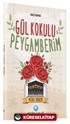 Gül Kokulu Peygamberim / Mekke Dönemi