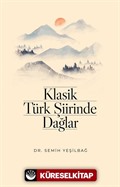 Klasik Türk Şiirinde Dağlar