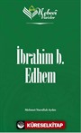 Nebevi Varisler 19 / İbrahim b. Edhem