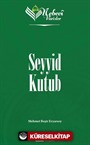 Nebevi Varisler 93 / Seyyid Kutub