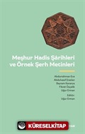 Meşhur Hadis Şarihleri ve Örnek Şerh Metinler