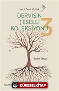 Dervişin Teselli Koleksiyonu 3 / Kadim Terapi