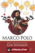 Marco Polo Doğu ve Batı Kaynaklarında Çin Seyahati