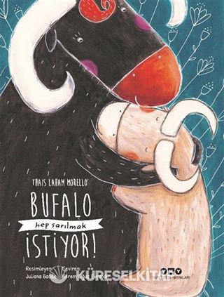 Bufalo Hep Sarılmak İstiyor