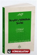 Keşfü'ş Şübühat Şerhi