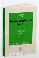 Keşfü'ş Şübühat Şerhi (2. Baskı)