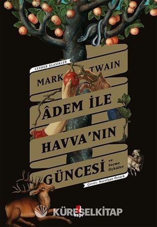 Âdem İle Havva'nın Güncesi ve Seçme Öyküler