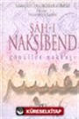 Şah-ı Nakşibend Gönüller Nakkaşı