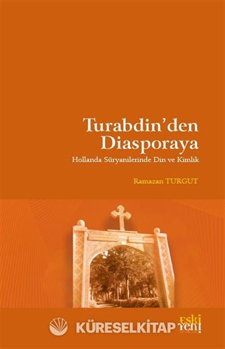Turabdin'den Diasporaya