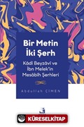 Bir Metin İki Şerh