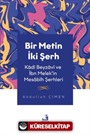 Bir Metin İki Şerh