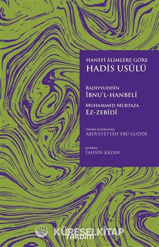 Hanefi Alimlere Göre Hadis Usulü