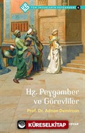 Hz. Peygamber ve Görevliler / Tüm İnsanların Peygamberi 4