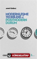 Modernleşme Teorileri ve Postmodern Durum