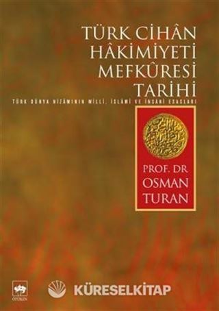 Türk Cihan Hakimiyeti Mefkuresi Tarihi