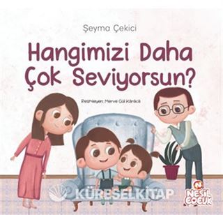 Hangimizi Daha Çok Seviyorsun?