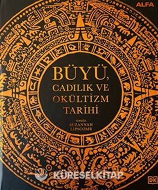Büyü Cadılık ve Okültizm Tarihi
