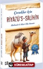 Çocuklar İçin Riyazu's-Salihîn