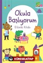 Okula Başlıyorum / Etkinlik Kitabı