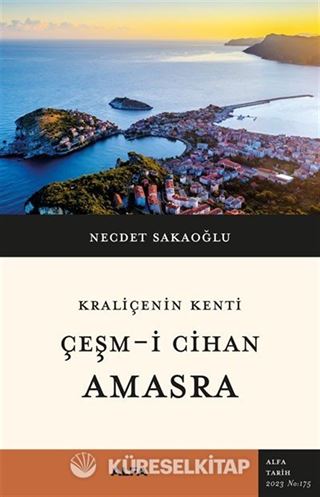 Kraliçenin Kenti Çeşm-i Cihan Amasra