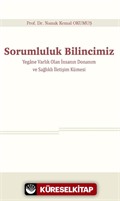 Sorumluluk Bilincimiz