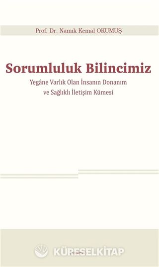 Sorumluluk Bilincimiz