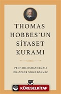 Thomas Hobbes'un Siyaset Kuramı