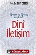 Öğrenme ve Öğretme Süreçlerinde Dini İletişim