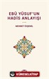 Ebû Yûsuf'un Hadis Anlayışı