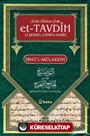 Sahih-i Buhari Şerhi Et-Tavdih Li Şerhi'l-Camii's-Sahih (1. Cilt)