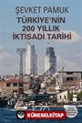 Türkiye'nin 200 Yıllık İktisadi Tarihi