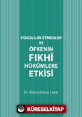 Psikolojik Etmenler ve Öfkenin Fıkhî Hükümlere Etkisi