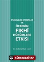 Psikolojik Etmenler ve Öfkenin Fıkhî Hükümlere Etkisi
